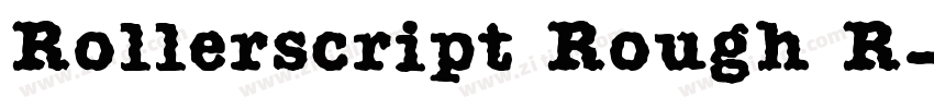 Rollerscript Rough R字体转换